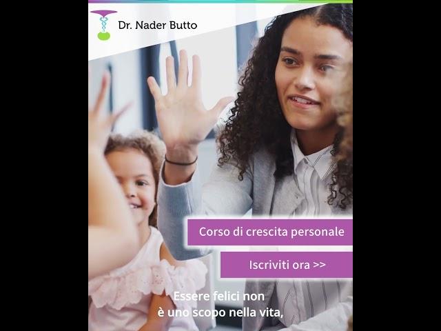 Che cos'è la felicità ultimo - Dr. Nader Butto