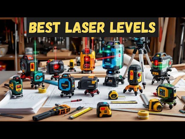 Best Laser Levels 2025 - (From Affordable to Premium Picks)