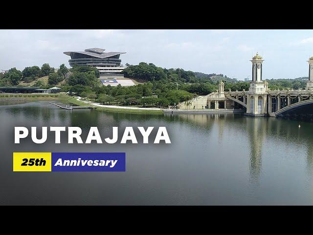 PUTRAJAYA 25th Anniversary [4K60P]