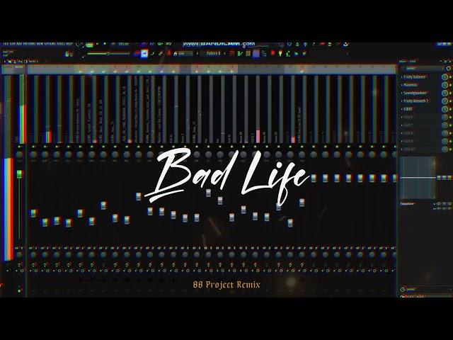 Dj Slow Remix Terbaru - Bad Life | Remix Populer [ 88 Project ]