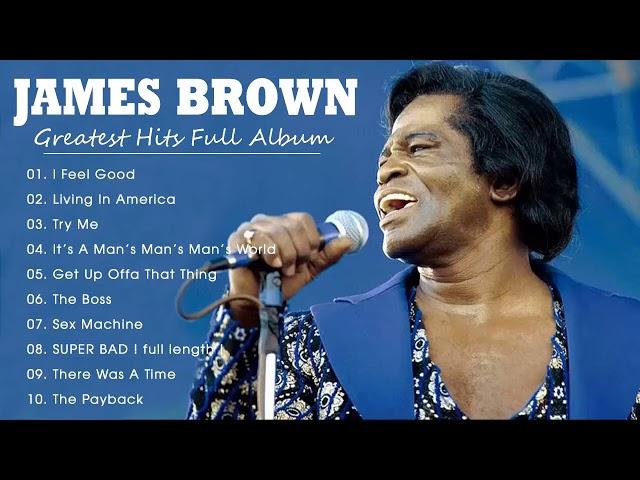 James Brown Greatest Hits  Best Songs of James Brown  Full Album James Brown