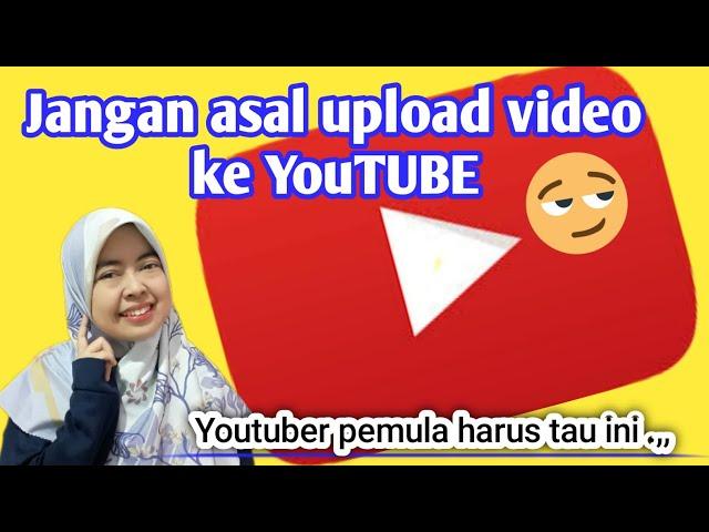 Cara upload video ke YOUTUBE yang baik &benar 2023,di Hp android || youtuber pemula