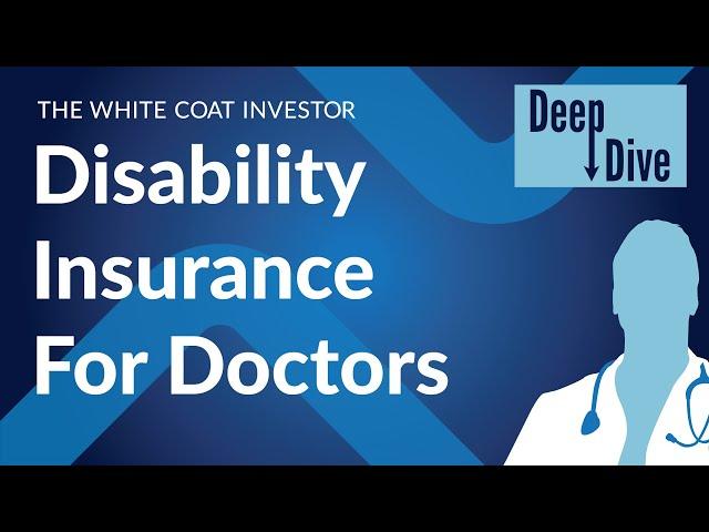 Disability Insurance for Doctors