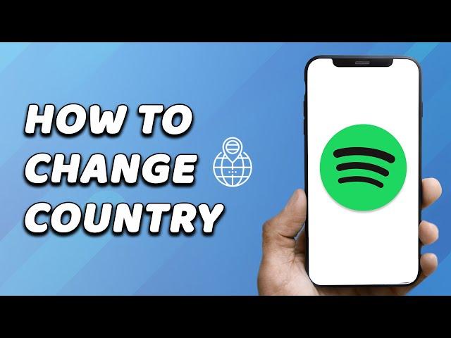 How To Change Country In Spotify Android (EASY!)