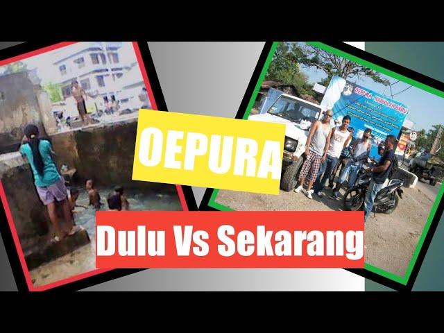 Oepura Dulu Vs Sekarang