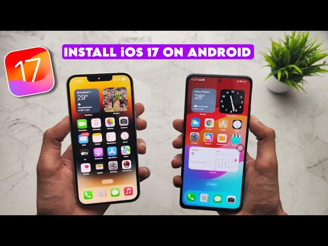 iOS 17 On Android Smartphones  | Install (iOS 17) On Redmi, Realme & Other Smartphones