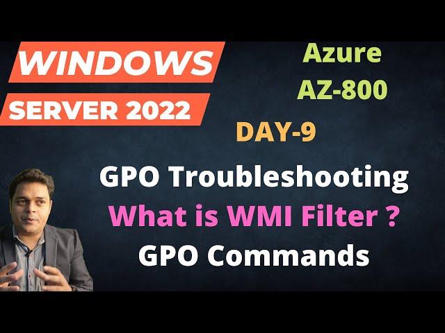 GPO Troubleshooting ! What is work of WMI Filter Configure WMI step by step guide.