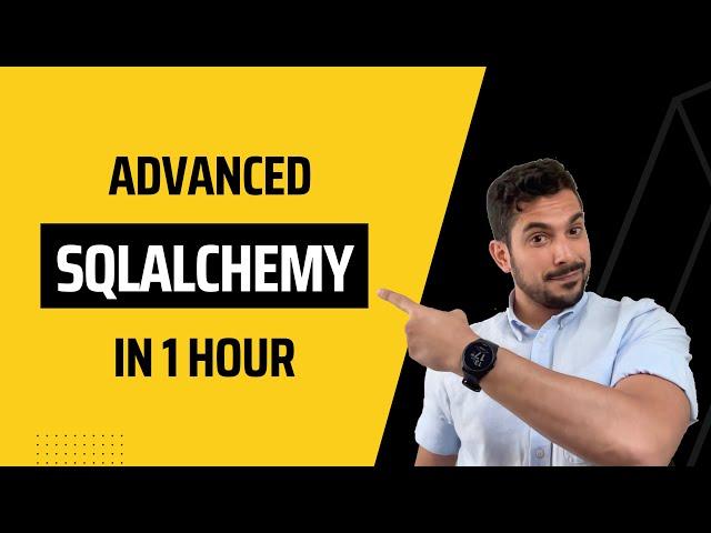 SQLAlchemy ORM crash course (part 2) - Learn Advanced SQLAlchemy in 1 hour