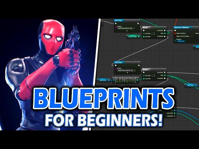 Unreal Engine 4 BLUEPRINTS TUTORIAL FOR BEGINNERS AND NEWBIES