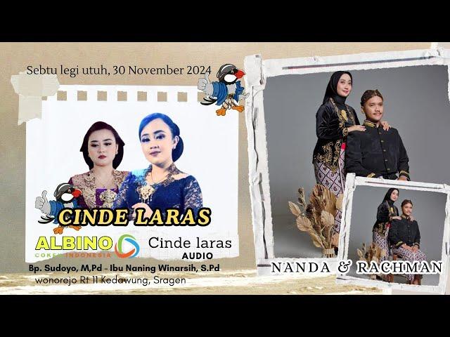 WEDDING NANDA & RACHMAN == CINDE LARAS == CINDE LASRA  AUDIO == ALBINO HD 1