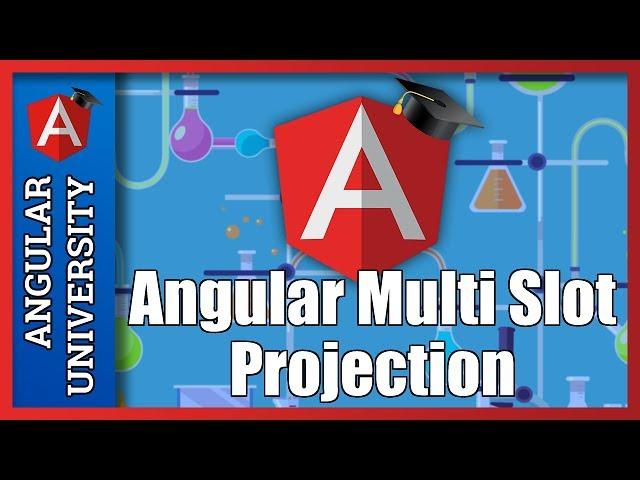  Learn Angular Multi Slot Content Projection