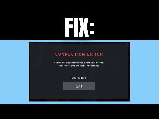 How to Fix Valorant Error Code VAN - 81