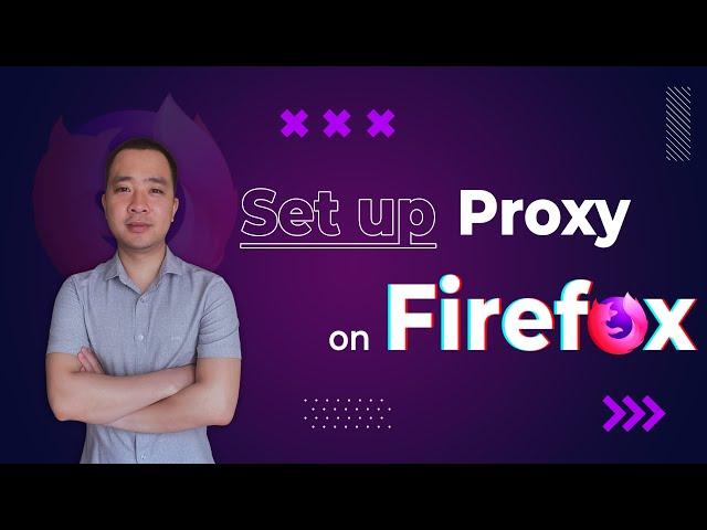 How to set up HTTP and Socks5 proxy on Mozilla Firefox