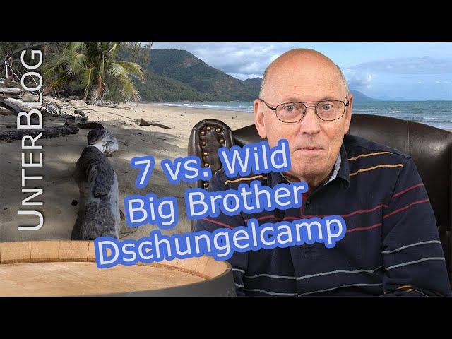 7 vs. Wild, Big Brother und Dschungelcamp - Reality Shows