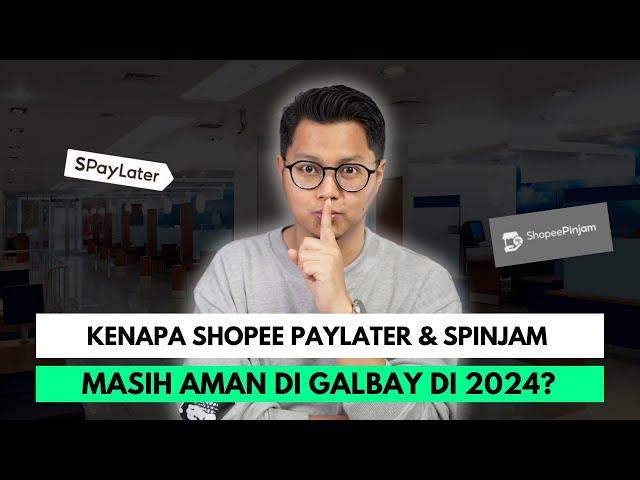 KENAPA SHOPEE PAYLATER & SPINJAM MASIH AMAN DI GALBAY DI 2024? SOLUSI GAGAL BAYAR DI SHOPEE