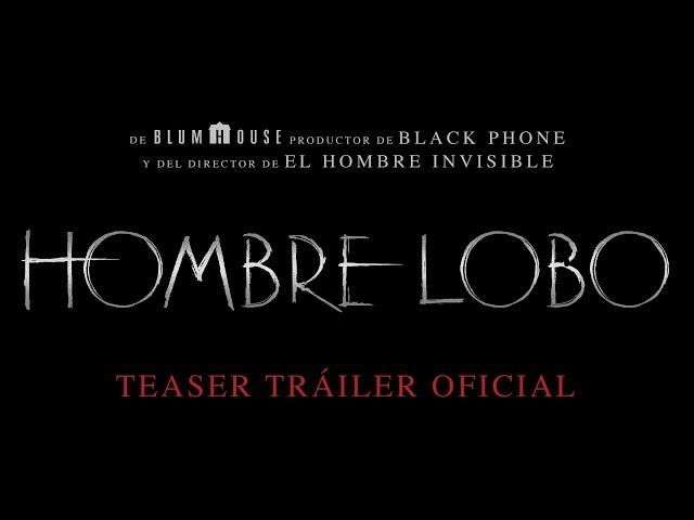 HOMBRE LOBO – Teaser Oficial