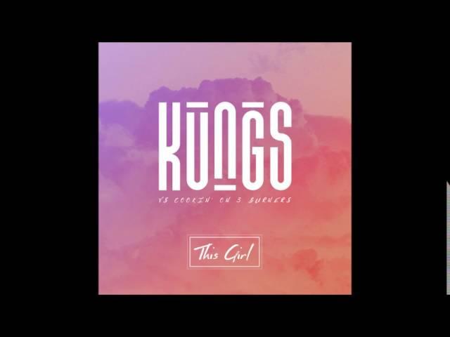 Kungs vs Cookin' on 3 Burners   This Girl Audio