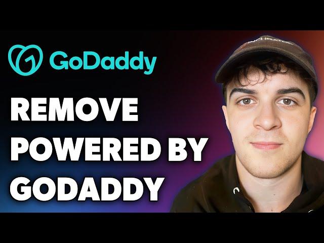 How to Remove Powered by Godaddy From Website (Full 2024 Guide)