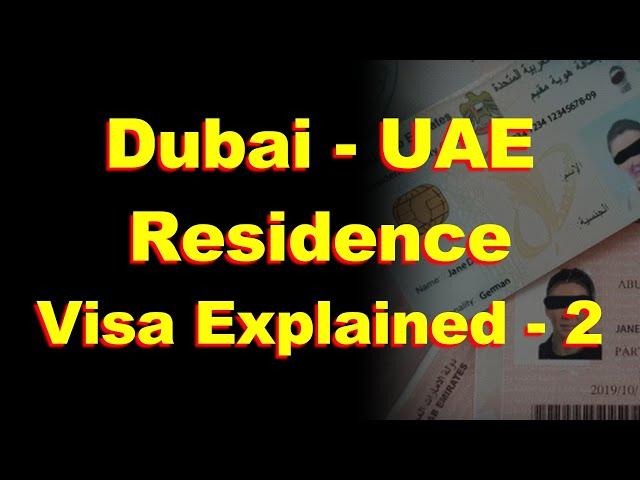 Dubai and UAE residence Visa, all you need to know 2