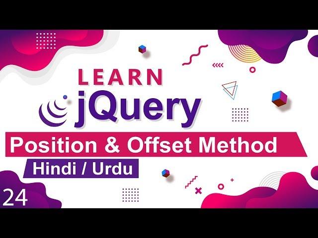 jQuery Position & Offset Method Tutorial in Hindi / Urdu