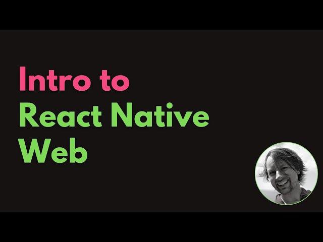 Introduction to React Native Web