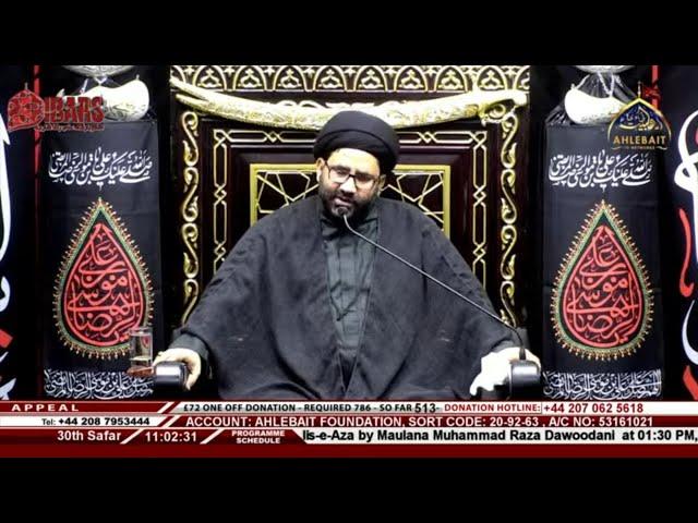  LIVE Majlis Maulana Syed Azadar Hussain | 30th Safar 1446 | Ahlebait TV