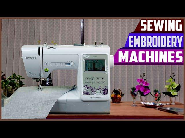 5 Best Sewing & Embroidery Machines 2023 - you can buy