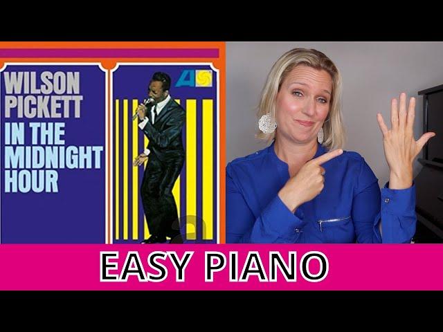 In the Midnight Hour Piano Tutorial - EASY!