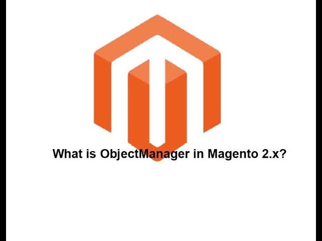 ObjectManager |  Magento 2 | Pk Magento 2