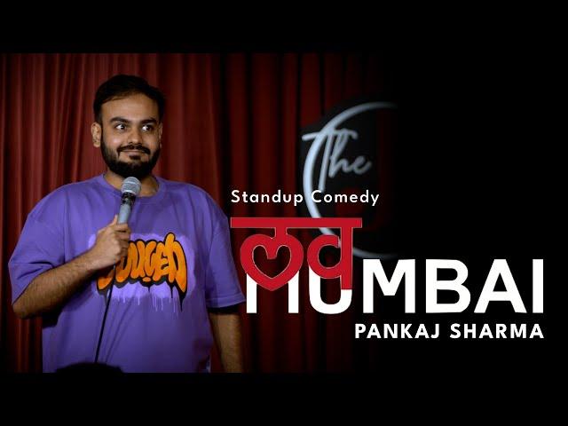 I Love Mumbai | Standup Comedy by Pankaj Sharma