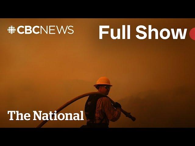 CBC News: The National | Strong winds fuel L.A. wildfires