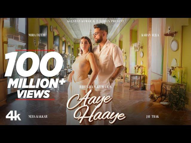 Aaye Haaye (Official Video) | Karan Aujla, Nora Fatehi, Neha Kakkar, Jay Trak | Bhushan Kumar