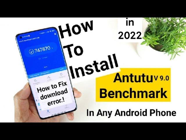 How to install Antutu Benchmark in any android phone 2022