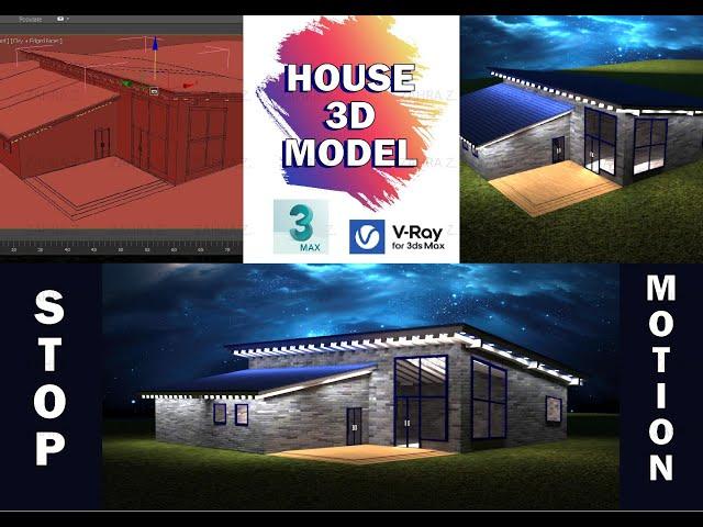 " Stop Motion House Modeling | 3ds Max & V-Ray Render Magic "