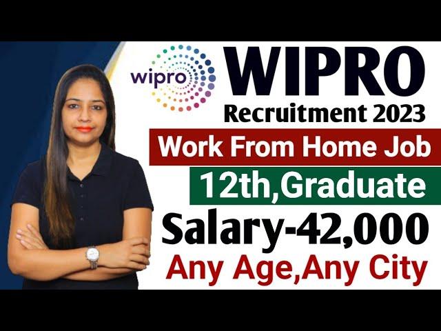 Wipro Recruitment 2023|Wipro Vacancy 2023 May|Work From Home Jobs|Work From Home|Govt Jobs May 2023