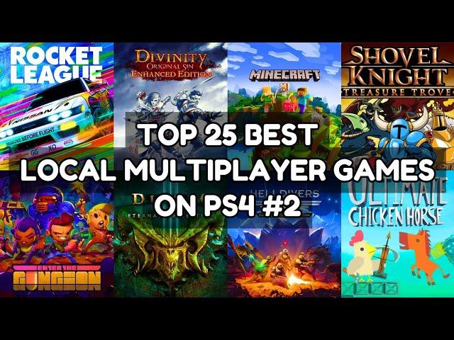 Top 25 Best Local Multiplayer Games On PS4 | 2023 | Part 2