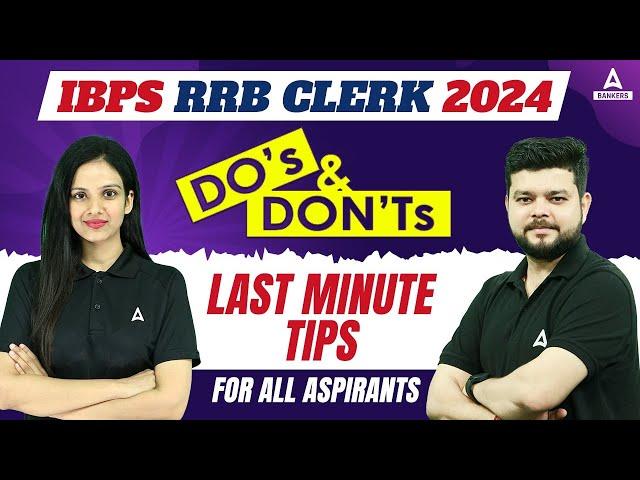 IBPS RRB CLERK LAST MINUTE TIPS FOR ALL ASPIRANTS | RRB CLERK DO'S & DONT'S | FULL DETAILS