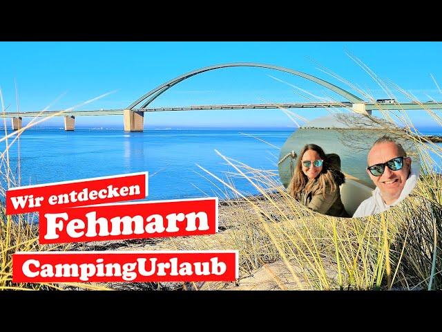 Wir entdecken Fehmarn | Camping Urlaub Wohnwagen | Ostsee | Südstrand | Sehenswürdigkeiten | Doku