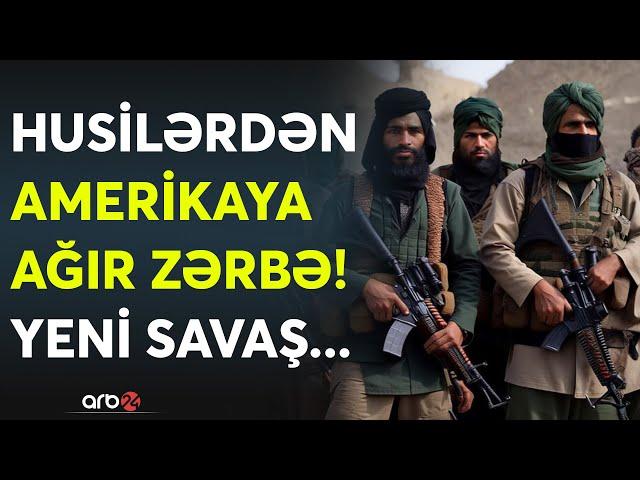 SON DƏQİQƏ! ABŞ təyyarəsinə HÜCUM EDİLDİ -Husilərdən Vaşinqtona ağır zərbə -Yeni SAVAŞIN anonsu...