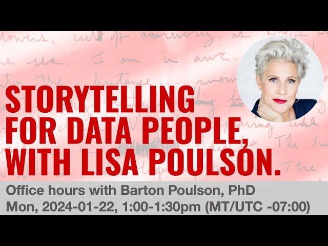 Storytelling for Data People, with Lisa Poulson