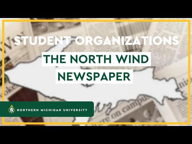 The North Wind Newspaper | STUDENT ORGANIZATIONS