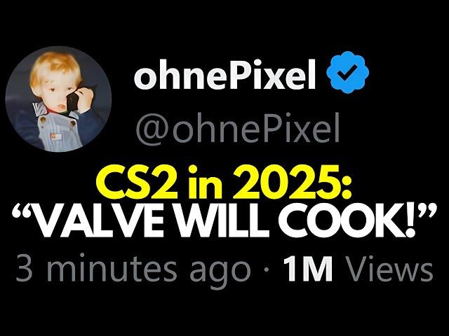 ohnePixel on CS2's 2025 Updates & Valve's New Major Changes