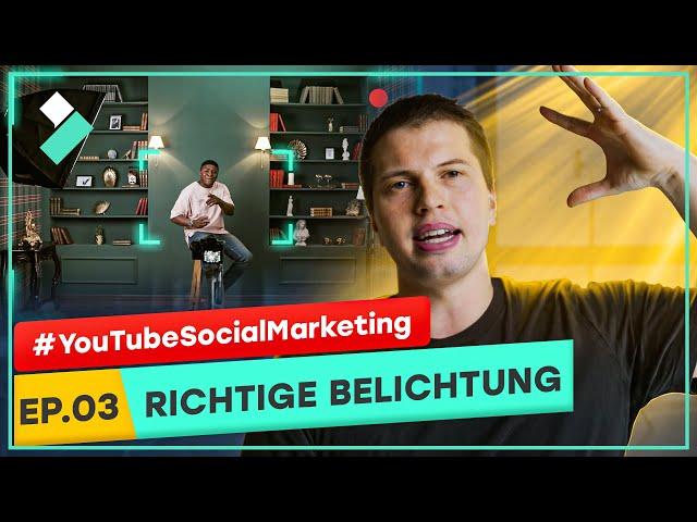 Die richtige Belichtung finden | YouTube Social Marketing Ep.03