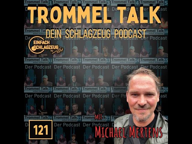 Mr Drummers Institute - Michael Mertens - Der Trommel Talk Podcast Folge 121