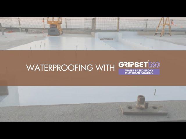 Waterproofing with Gripset E60