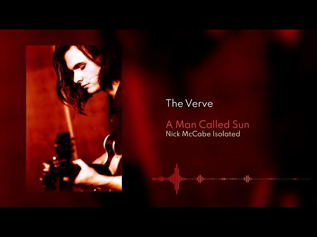 The Verve - A Man Called Sun (Nick McCabe Isolated)