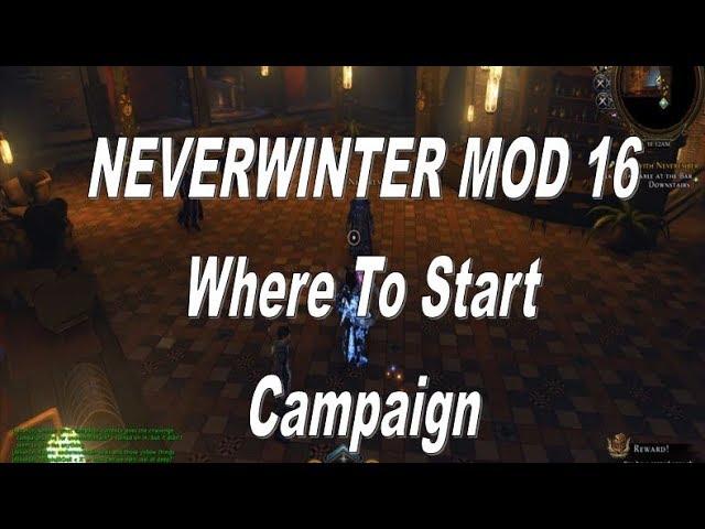 Neverwinter Mod 16 Undermountain Where To Start Campaign