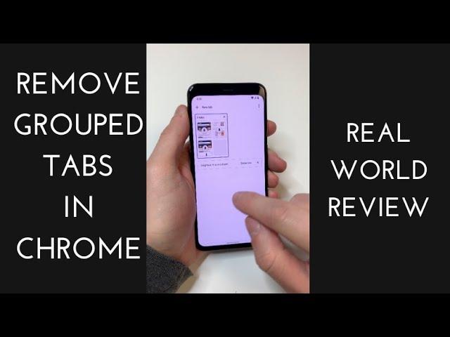 How to Remove the "Group Tabs" Feature in Chrome in 26 Seconds