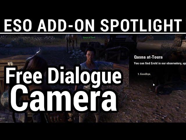 The Elder Scrolls Online | Addon Spotlight Series | FREE DIALOGUE CAMERA