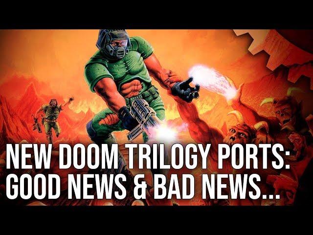 The NEW Doom Trilogy Console Ports: There's Good News And Bad News